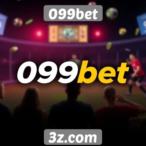 Benefícios de jogar em 099bet